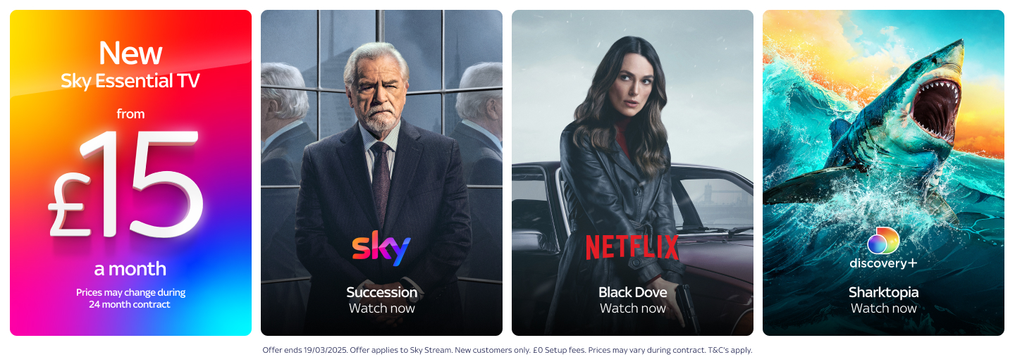 Sky Stream: Sky and Netflix and Discovery+ from £23 a month on 24-month-contract. Terms and Conditions apply.